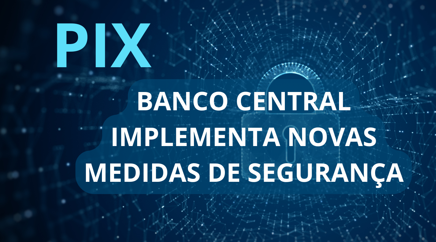 Medida de Segurança PIX